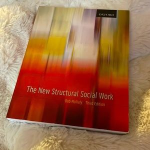 The New Structural Social Work by Bob Mullaly (TEXTBOOK - 3rd Edition)